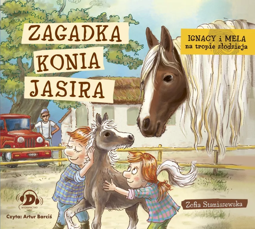Zagadka konia Jasira. Ignacy i Mela na tropie złodzieja. Audiobook - tantis.pl