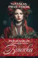 Bosorka. Pogranicze. Tom 1 - tantis.pl