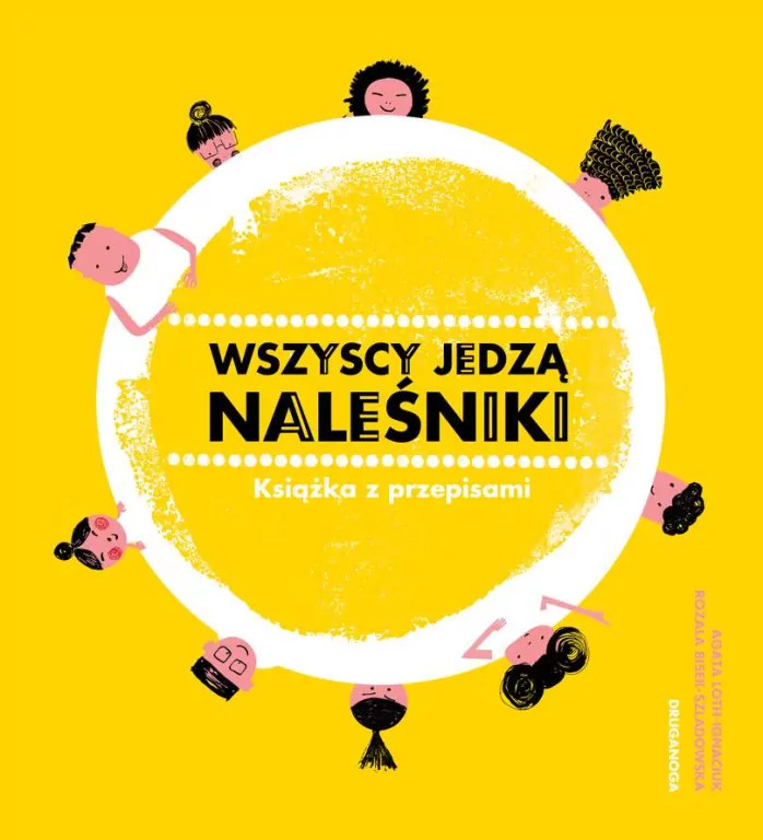 Wszyscy jedzą naleśniki. Książka z przepisami - tantis.pl