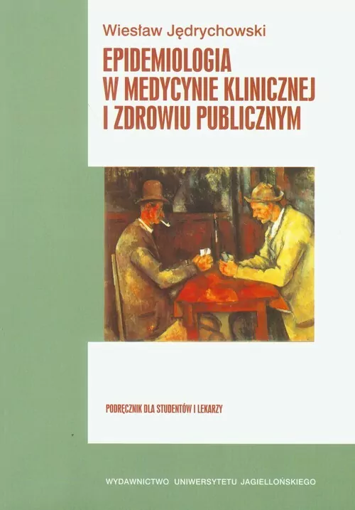 Epidemiologia w medycynie klinicznej i zdrowiu publicznym - tantis.pl