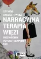 Narracyjna terapia więzi. Przewodnik psychoterapeuty par - tantis.pl
