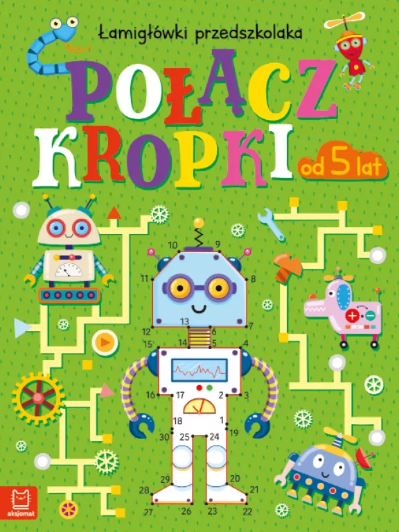 Połącz kropki. Łamigłówki przedszkolaka od 5 lat - tantis.pl