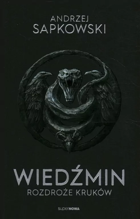 Rozdroże kruków. Wiedźmin. Tom 9. Wydanie serialowe - tantis.pl