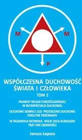 Współczesna duchowość świata i człowieka. Tom 2 - tantis.pl