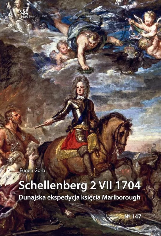 Schellenberg 2 VII 1704. Dunajska ekspedycja.. - tantis.pl