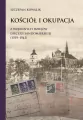 Kościół i okupacja. Z wojennych dziejów diecezji.. - tantis.pl