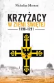 Krzyżacy w Ziemi Świętej 1190-1291 - tantis.pl