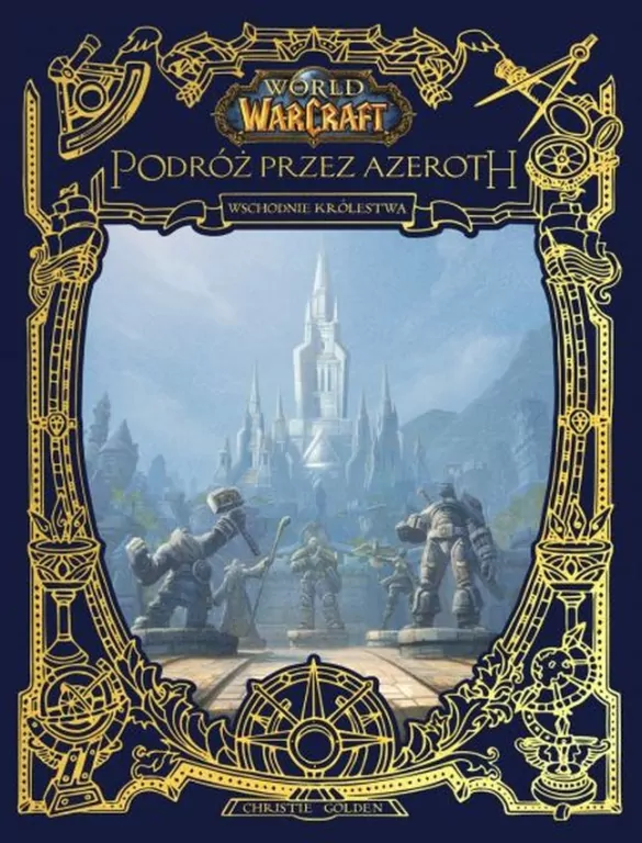 World of Warcraft. Podróż przez Azeroth. - tantis.pl