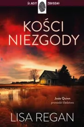 Kości niezgody. Josie Quinn. Tom 5