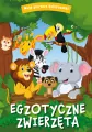 Egzotyczne zwierzęta. Moje pierwsze kolorowanki - tantis.pl