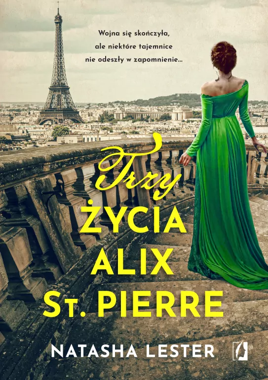 Trzy życia Alix St. Pierre - tantis.pl