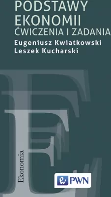 Podstawy ekonomii. Ćwiczenia i zadania