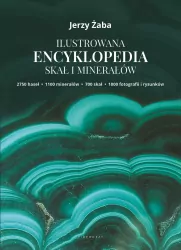 Ilustrowana encyklopedia skał i minerałów