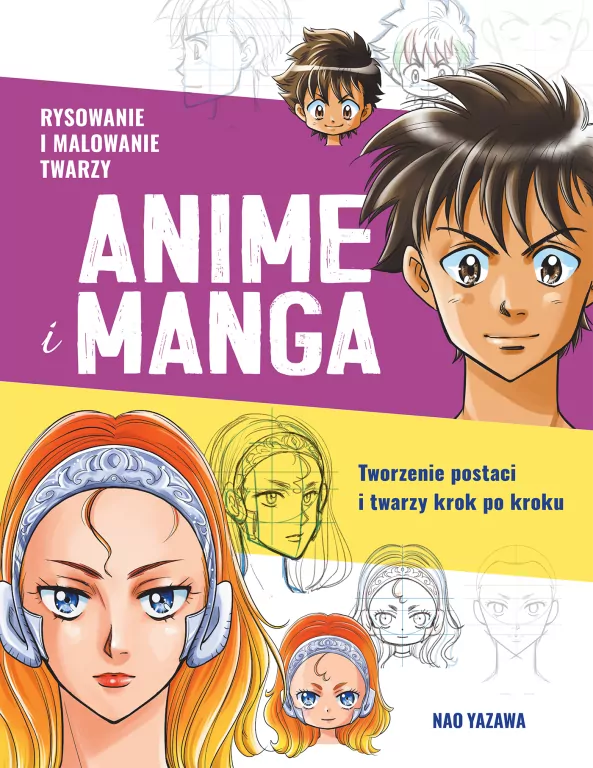 Rysowanie i malowanie twarzy. Anime i manga - tantis.pl