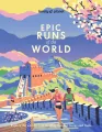 Epic Runs of the World. Lonely Planet - tantis.pl