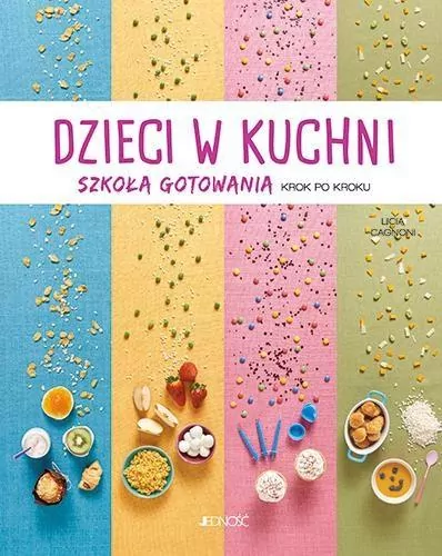 Dzieci w kuchni. Szkoła gotowania. Krok po kroku - tantis.pl