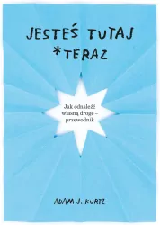 Jesteś tutaj *teraz