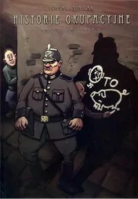 Historie okupacyjne. Antologie. Część 1 - tantis.pl
