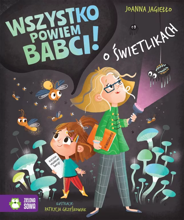 Wszystko powiem babci! O świetlikach - tantis.pl