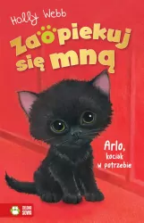Zaopiekuj się mną. Arlo, kociak w potrzebie