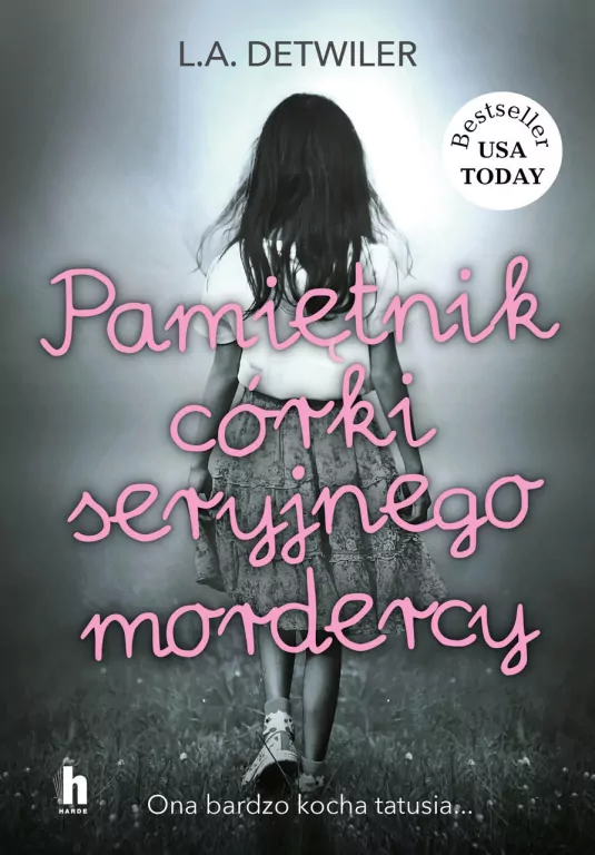 Pamiętnik córki seryjnego mordercy - tantis.pl
