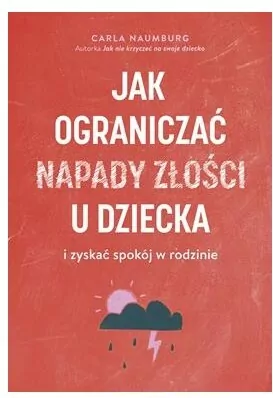 Jak ograniczać napady złości u dziecka i zyskać spokój w rodzinie - tantis.pl