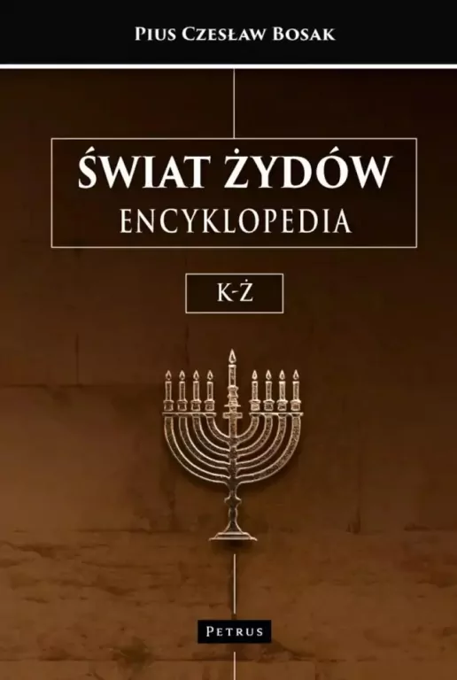 Świat Żydów. Encyklopedia. T.2 K-Ż - tantis.pl