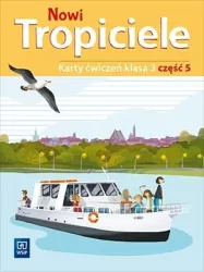Nowi Tropiciele. Karty ćwiczeń. Klasa 3. Część 5. Szkoła podstawowa