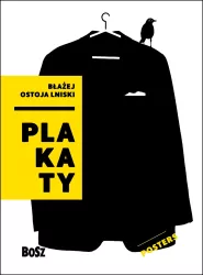 Ostoja Lniski. Plakaty