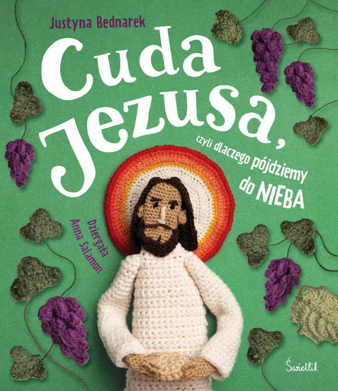 Cuda Jezusa, czyli dlaczego pójdziemy do nieba - tantis.pl