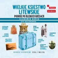 Wielkie Księstwo Litewskie audiobook - tantis.pl