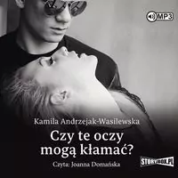 Oni T.1 Czy te oczy mogą kłamać? audiobook - tantis.pl