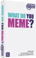 Gra What Do You Meme? szybka rozgrywka - tantis.pl