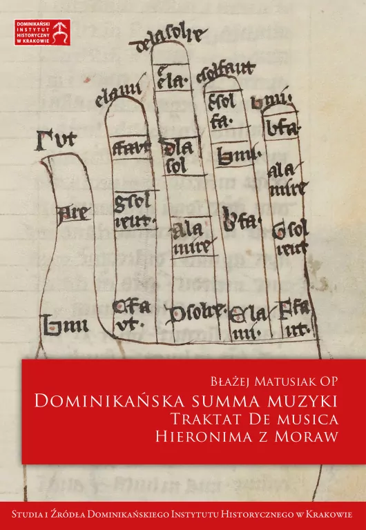 Dominikańska summa muzyki. Traktat De musica Hieronima z Moraw - tantis.pl