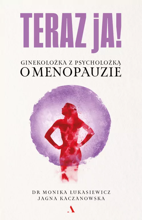 Teraz ja! Ginekolożka z psycholożką o menopauzie - tantis.pl