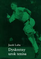 Dyskretny urok tenisa