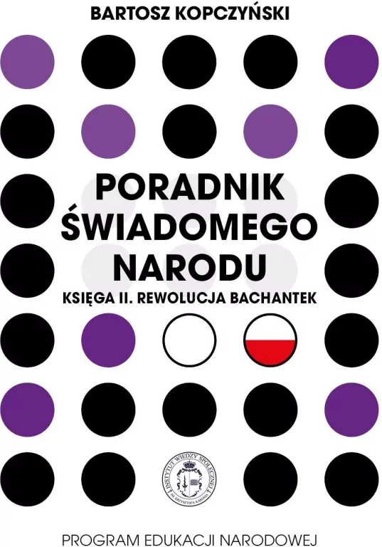 Poradnik świadomego narodu. Księga 2. Rewolucja... - tantis.pl