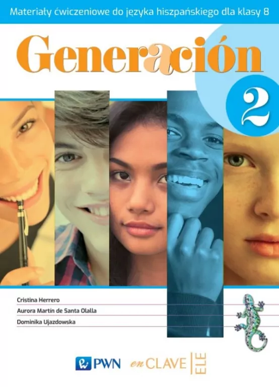 Generacion 2. Materiały ćwiczeniowe do języka hiszpańskiego dla klasy 8 - tantis.pl