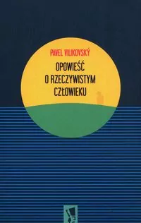 Opowieść o rzeczywistym człowieku. Słowackie klimaty - tantis.pl