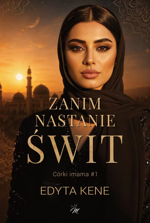 Córki imama T.1 Zanim nastanie świt - tantis.pl