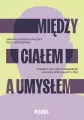 Między ciałem a umysłem - tantis.pl