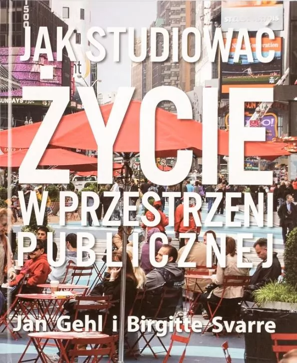 Jak studiować życie w przestrzeni publicznej - tantis.pl