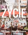 Jak studiować życie w przestrzeni publicznej - tantis.pl