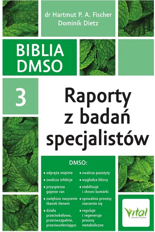Biblia DMSO T.3 Raporty z badań specjalistów - tantis.pl