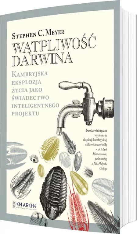 Wątpliwość Darwina. Kambryjska eksplozja życia jako świadectwo inteligentnego projektu - tantis.pl
