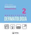 Współczesna dermatologia. Tom 2 - tantis.pl
