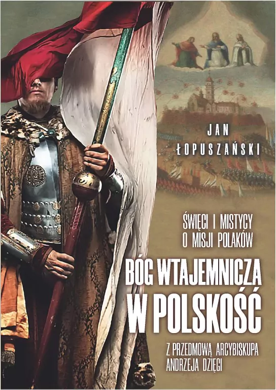 Bóg wtajemnicza w polskość - tantis.pl