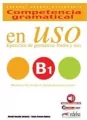 Uso B1 claves Ejercicios de gramatica: forma y uso - tantis.pl