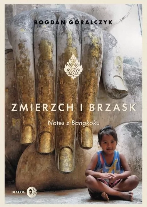 Zmierzch i brzask. Notes z Bangkoku - tantis.pl