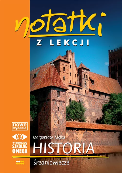 Historia. Średniowiecze. Notatki z lekcji. Część 2 - tantis.pl